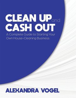 Clean Up and Cash Out - Vogel, Alexandra