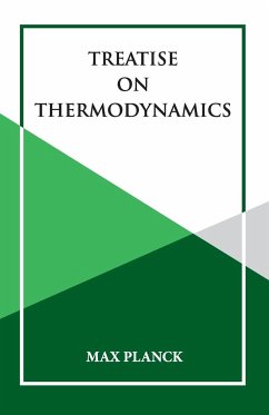 Treatise on Thermoynamics - Planck, Max