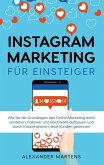 Instagram Marketing für Einsteiger Instagram Marketing für Einsteiger