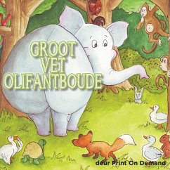 Groot Vet Olifantboude - Print on Demand