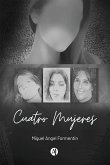 Cuatro Mujeres (eBook, ePUB)