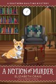 A Notion to Murder (A Southern Quilting Mystery, #16) (eBook, ePUB)