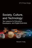 Society, Culture, and Technology