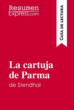 La cartuja de Parma de Stendhal (Guía de lectura) - Resumenexpress