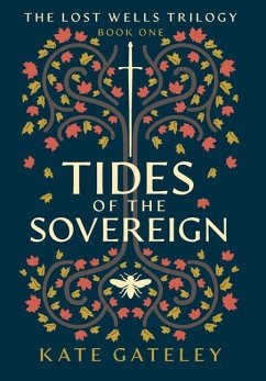 Tides of the Sovereign - Gateley, Kate