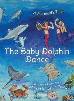 The Baby Dolphin Dance - Coles, Marcia Wheelan