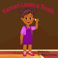 Kamari Loses a Tooth - Thomas, Kendra Correl