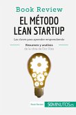 El método Lean Startup de Eric Ries (Book Review)