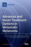 Advances and Novel Treatment Options in Metastatic Melanoma