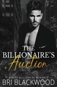 The Billionaire's Auction - Blackwood, Bri