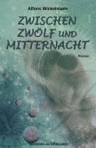 ZWISCHEN ZWÖLF UND MITTERNACHT