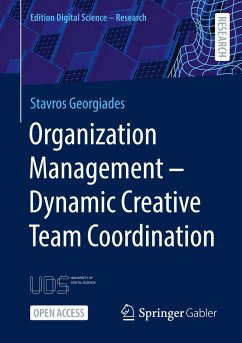 Organization Management ¿ Dynamic Creative Team Coordination - Georgiades, Stavros