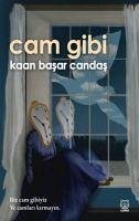 Cam Gibi - Basar Candas, Kaan