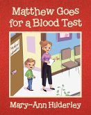 Matthew Goes for a Blood Test