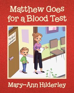 Matthew Goes for a Blood Test - Hilderley, Mary-Ann