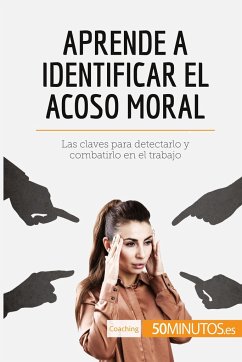 Aprende a identificar el acoso moral - 50minutos