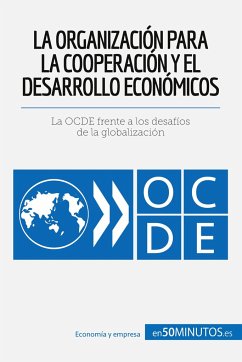 La Organización para la Cooperación y el Desarrollo Económicos - 50minutos