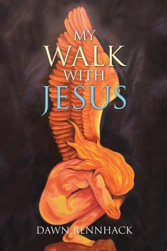 My Walk with Jesus - Rennhack, Dawn
