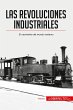 Las revoluciones industriales - Bild 1