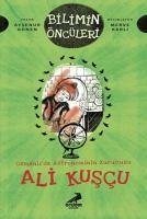 Osmanlida Astronominin Kurucusu Ali Kuscu - Bilimin Öncüleri - Gönen, Aysenur