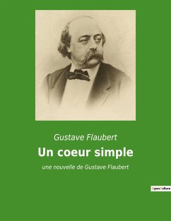 Un coeur simple - Flaubert, Gustave