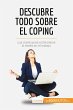 Descubre todo sobre el coping - Bild 1