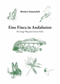 Eine Finca in Andalusien - Tomaschek, Monica