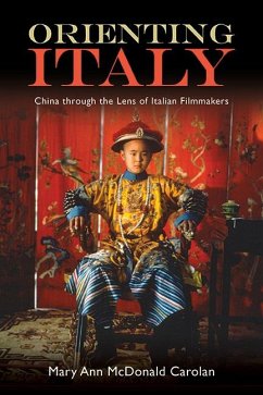 Orienting Italy (eBook, ePUB) - McDonald Carolan, Mary Ann Orienting Italy (eBook, ePUB) - McDonald Carolan, Mary Ann