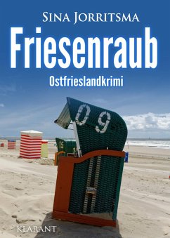 Friesenraub. Ostfrieslandkrimi (eBook, ePUB) - Jorritsma, Sina