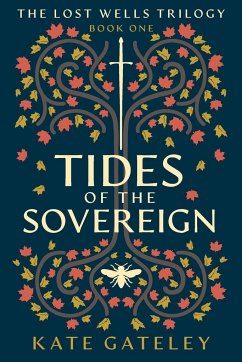 Tides of the Sovereign - Gateley, Kate