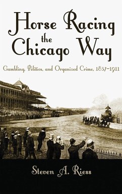 Horse Racing the Chicago Way, 1837-1911