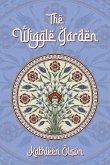 The Wiggle Garden