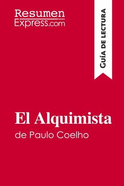 El Alquimista de Paulo Coelho (Guía de lectura) - Resumenexpress