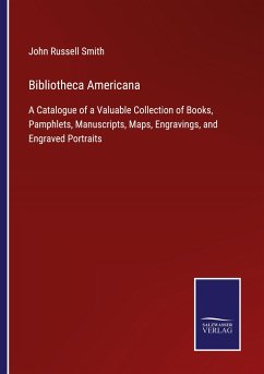 Bibliotheca Americana - Smith, John Russell