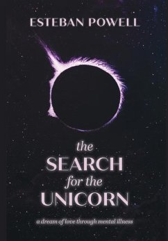 The Search for The Unicorn - Powell, Esteban