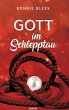 Gott im Schlepptau - Bild 1