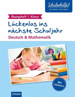 Übungsheft 1. Klasse Deutsch & Mathematik - Ernsten, Svenja