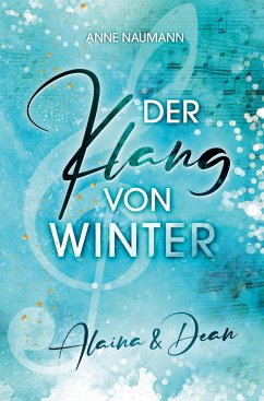 Der Klang von Winter - Naumann, Anne