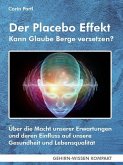 Der Placebo Effekt - Kann Glaube Berge versetzen? (Taschenbuch)