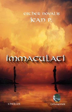 Immaculati (eBook, ePUB) - Novalis, Esther; P., Jean