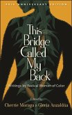 This Bridge Called My Back, Fortieth Anniversary Edition (eBook, ePUB)
