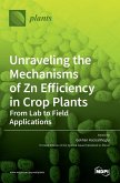 Unraveling the Mechanisms of Zn Efficiency in Crop Plants