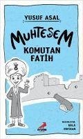 Muhtesem Komutan Fatih - Asal, Yusuf