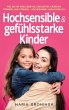 Hochsensible & gefühlsstarke Kinder - Bild 1