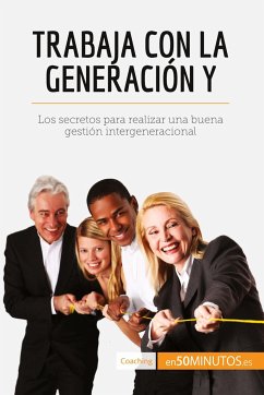 Trabaja con la generación Y - 50minutos