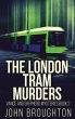 The London Tram Murders - Bild 1