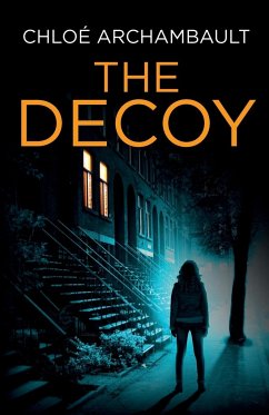 The Decoy - Archambault, Chloé