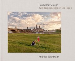 Durch Deutschland - Teichmann, Andreas