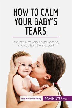 How to Calm Your Baby's Tears - 50minutes