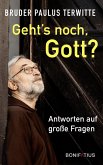 Geh's noch Gott? (eBook, ePUB)